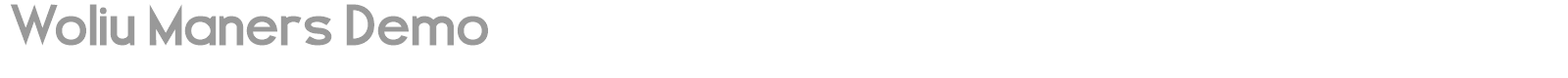 Woliu Maners font preview